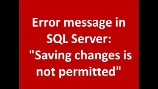 How to fix : Prevent saving changes that require the table to be re-created check box