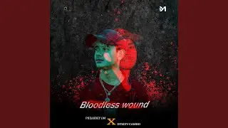 Bloodless wound (feat. Pheakdey Om)