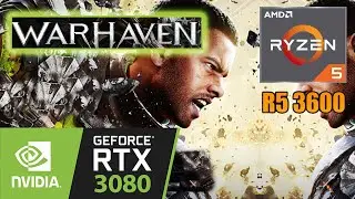 Warhaven | Nvidia RTX 3080 | Ryzen 5 3600 | 1440p PC Gameplay Benchmarks