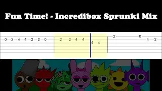 Fun Time! - Incredibox Sprunki Mix (Easy Guitar Tabs Tutorial)