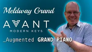 AVANT | Augmented Grand Piano | Meldway Grand | Giveaways and MORE!!!