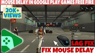 Google Play Games Emulator Mouse Delay Fix | 