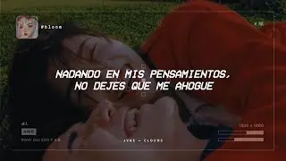 JVKE — clouds [Traducida al Español]