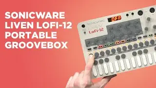 Sonicware Liven Lofi-12 Sampler : Groovebox Breakdown & Contest