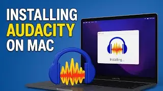 How To Download and Install Audacity on Mac