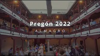 Pregón Almagro 2022 - Carlos Vicente Gómez Bermejo (Chitu)