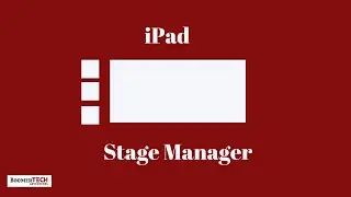 iPad's Stage Manager, A Multi-Tasking Feature