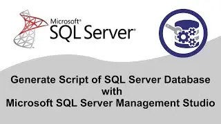 SQL Server Database Script with Microsoft SQL Server Management Studio