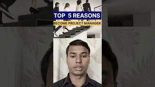 TOP 5 REASONS | WHY BECOME A PROJECT MANAGER #shorts #short  #projectmanagement
