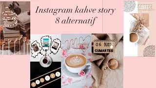 Instagram kahve story 8 alternatif | coffee stories for ınstagram #4