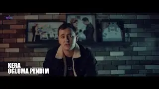 Kera - Ogluma Pendim [official video] TURKMEN KLIP 2020
