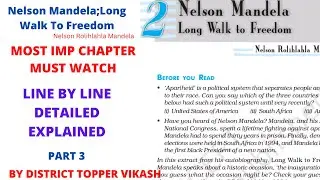 Nelson Mandela Long Walk To Freedom Class 10 In Hindi।