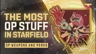 The MOST OP Stuff in Starfield (Weapons, Perks, Abilities)