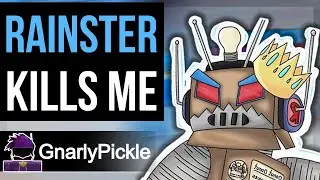 Rainster KILLS ME, Instantly Regrets it | GnarlyPickle