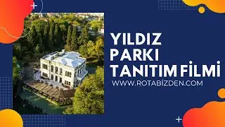 Rota bizden - Yıldız Parkı Tanıtım Videosu