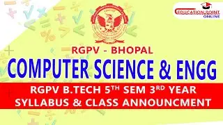 Computer Science Engineering (CSE) RGPV B.Tech 5th Sem 3rd Year Syllabus & Class Announcement