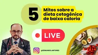 5 MITOS SOBRE DIETA CETOGÊNICA DE BAIXA CALORIA
