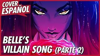 BELLE'S VILLAIN SONG PART 2 - Reclaim My Story | Animatic | Cover Español | David Delgado