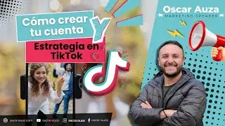 La Forma Más Fácil de Empezar tu Estrategia en TikTok: Curso Completo 2024