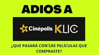 Adiós a Cinépolis Klic, ¿Que pasará con las películas que compraste 😮