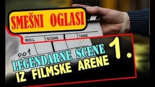 SMEŠNI OGLASI & SCENE IZ -  FILMSKE ARENE 1. / HD Remaster - 2024