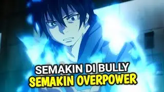 DIREMEHKAN!! TERNYATA KETURUNAN RAJA IBLIS YANG PALING DI TAKUTI | ALUR CERITA ANIME AO NO EXORCIST