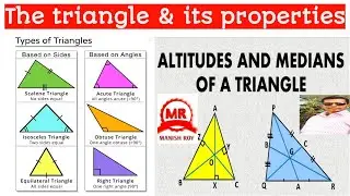 The triangle and its properties || Types of triangle based on sides & angles || Altitudes & medians