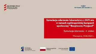 "Bezpieczny Przejazd" - symulacja zderzenia (kamera 2)