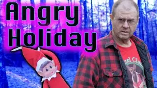ANGRY DAD'S HOLIDAY QUARANTINE!