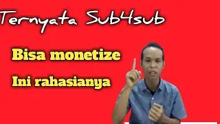 Cara biar sub4sub bisa dimonetisasi youtube