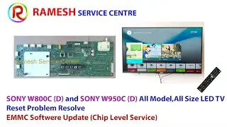 How To SONY TV W800C(D),W950C(D) All Size Reset Problem Solved EMMC  Read and Write 