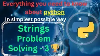Strings Problem Solving - 3 | 