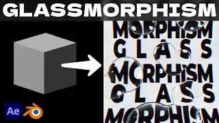 GLASSMORPHISM в Blender 3D / After Effects — ПОЛНЫЙ РАЗБОР | FULL BREAKDOWN