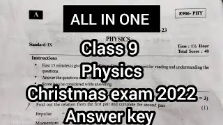 class 9 physics Christmas exam answer key 2022