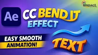 After Effects CC Bend It Effect Tutorial | Smooth Bend Animation for Beginners