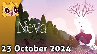 Neva Part 2 + Webfishing after to cleanse my spirit - 23 October 2024