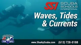 SSI Waves, Tides & Currents - Scuba Diving Ottawa