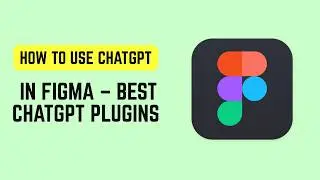 How to Use ChatGPT in Figma – Best ChatGPT Plugins + Setup Guide (2026)
