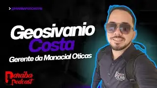 GEOSIVANIO COSTA - PARAIBA PODCAST #051