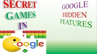 Secret Games In Google .Google Hidden Tricks And Tips