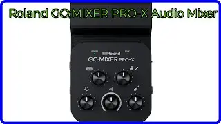 REVIEW (2026): Roland GO:MIXER PRO-X Audio Mixer. ESSENTIAL details.