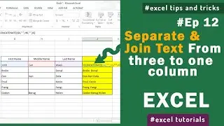 How to Join and Separate text in difference column | Excel Tips and Tricks #12
