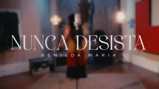 Renilda Maria| Nunca Desista Vídeo Oficial