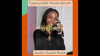Audio Guest Book by CaptureME Photo Booth