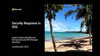 Multi-party vulnerability response in/with OSS - Jorge Lopez