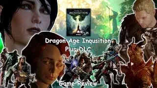 Review: Dragon Age Inqusition plus DLCs