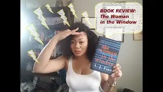 Raging Book Reviews: THE WOMAN IN THE WINDOW by A.J. Finn