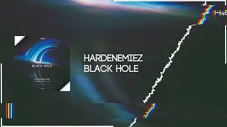 HardEnemiez aka ColFearz & UnderGalaxies - Black Hole [HWE013]