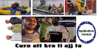CURO ATT KRA DITI AJ TE (kang chak lo rakh lo vi aya )