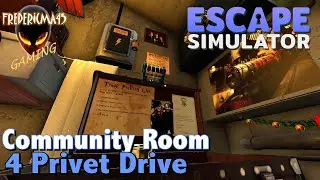 4 PRIVET DRIVE : Escape Simulator - Community Room